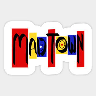 MAD TOWN STUDIO 2 (F&B) Sticker